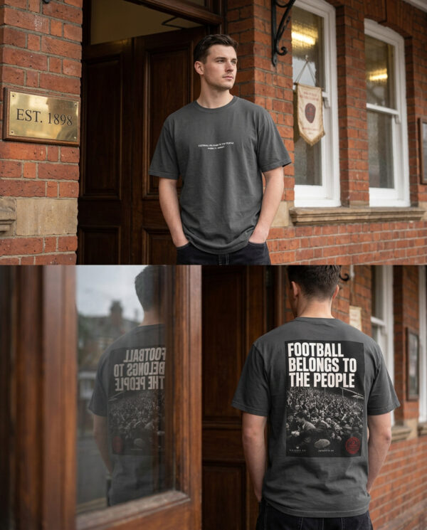 Football Belongs To The People — Football Culture T-Shirt | Archive 002