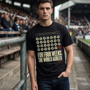 For Four Weeks, The World Agreed — Football Culture T-Shirt | Every Four Years Archive No. 003