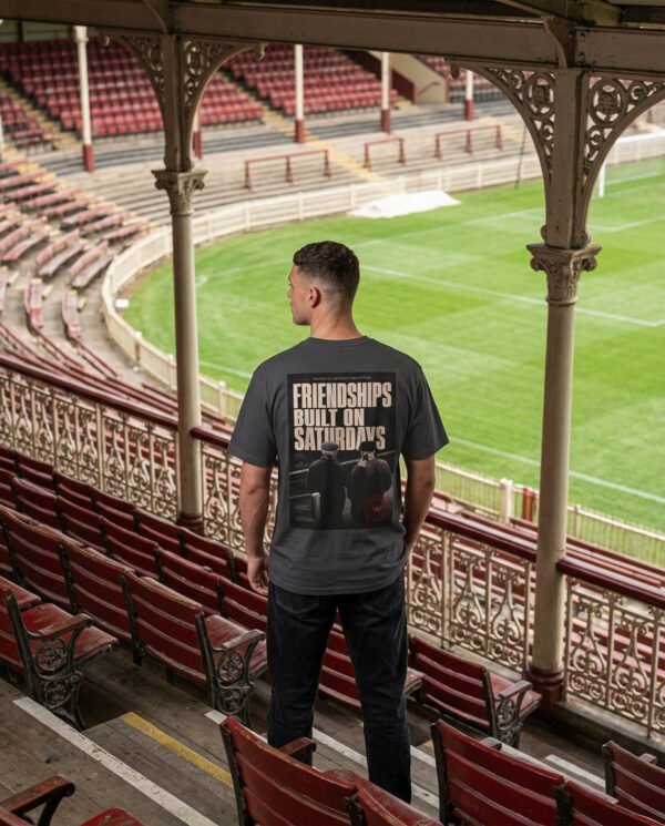 Friendships Built On Saturdays — Football Culture T-Shirt | Archive 003