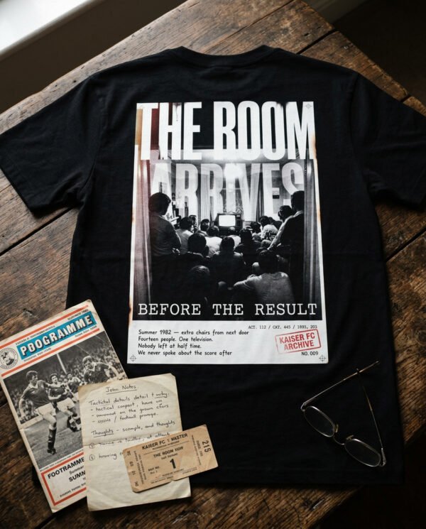 The Room Arrives Before The Result T-Shirt | World Cup Archive Tee | Kaiser FC Archive No. 009