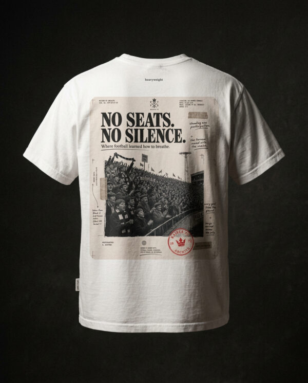 No Seats. No Silence. — Vintage Terrace Football T-Shirt