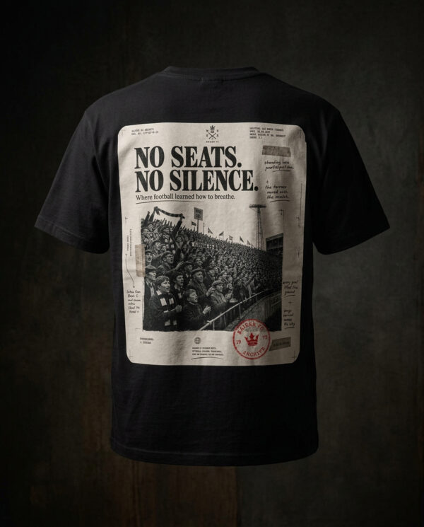 No Seats. No Silence. — Vintage Terrace Football T-Shirt